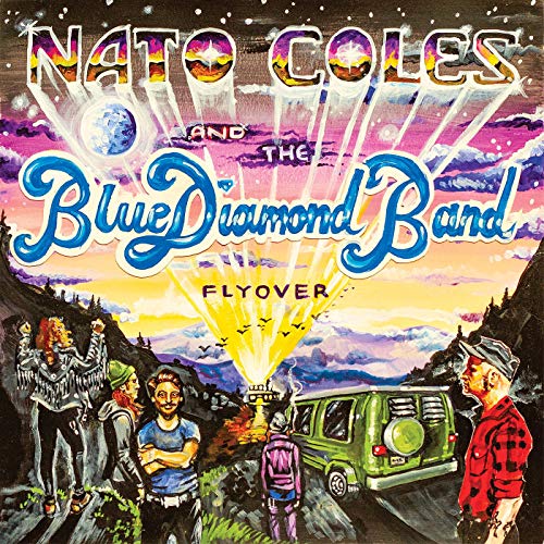 Album cover for “Flyover” by Nato Coles and The Blue Diamond Band.