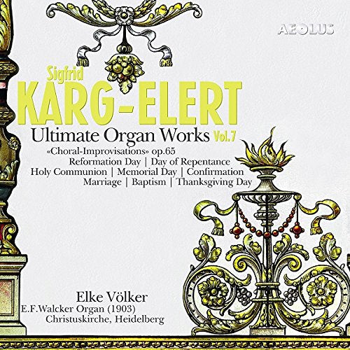 CD cover for Sigfrid Karg-Elert’s “Ultimate Organ Works Vol. 7” by Elke Völker.