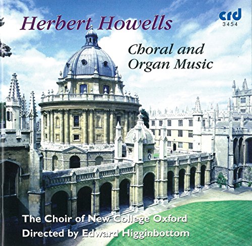 CD cover featuring New College, Oxford, and text: "Herbert Howells Choral and Organ Music.
