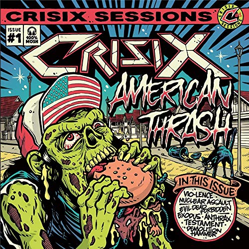 CD cover for Crisix’s “American Thrash” featuring zombie and cityscape art.