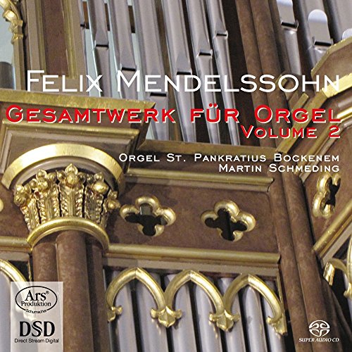 CD cover featuring ornate organ pipes and text: "Felix Mendelssohn Gesamtwert für Orgel Volume 2".