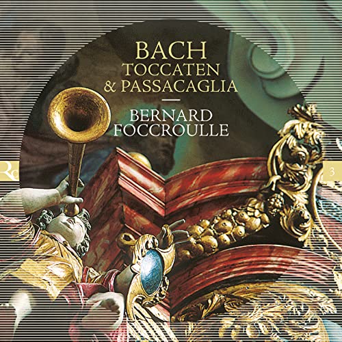 CD cover for Bach's Toccaten & Passacaglia by Bernard Foccroulle.