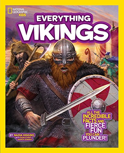 NGK Everything Vikings: All the Incredible Facts and Fierce Fun You Can Plunder