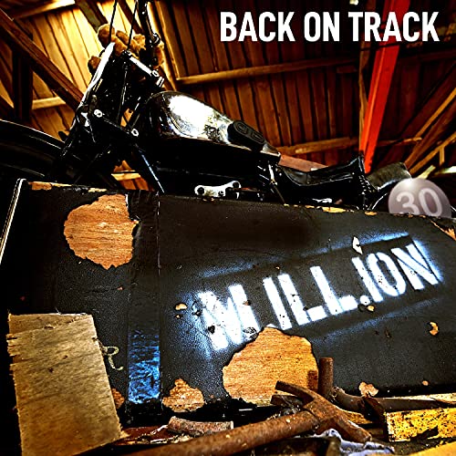 CD cover: motorcycle in a dilapidated building, text "M.ILL.ION - Back On Track".