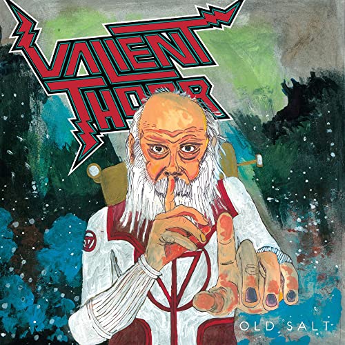 CD cover art: bearded man pointing, band name "Valient Thorr" above.