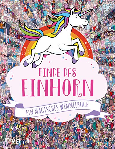unknown author - Finde das Einhorn: Ein magisches Wimmelbuch