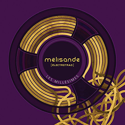 CD cover for Melisande - Les Mellisimes, with gold circular design.