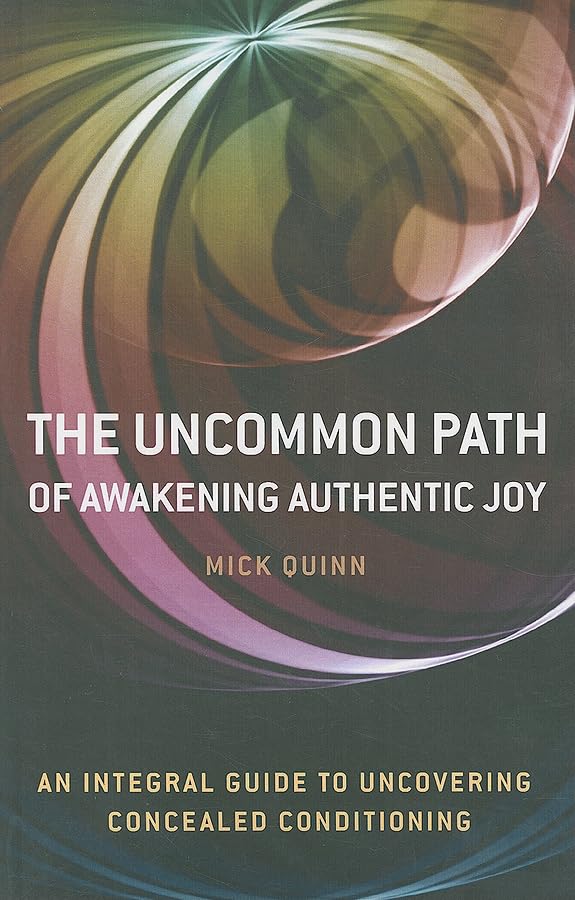 The Uncommon Path: Awakening the Wisdom within