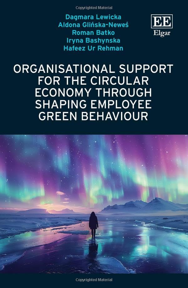 Organisational Support for the Circular Economy through Shaping Employee Green Behaviour