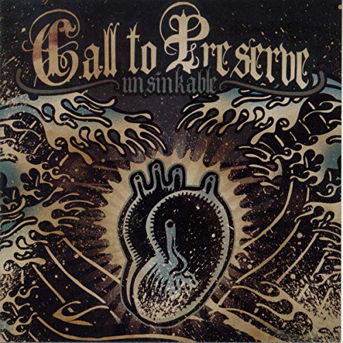 CD cover for “Call To Preserve - Unsinkable” with nautical, wave imagery.