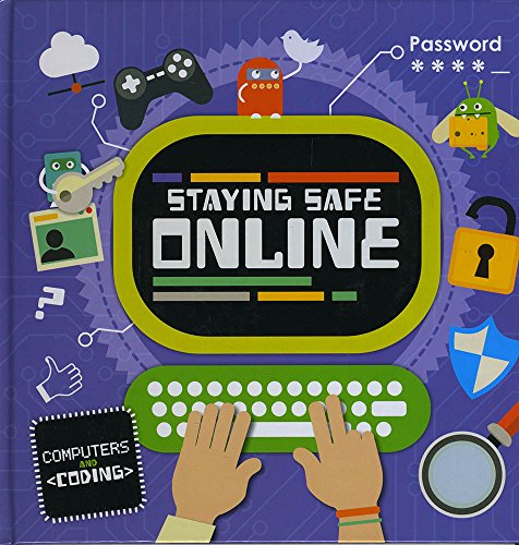 Staying safe online (Computers and Coding)
