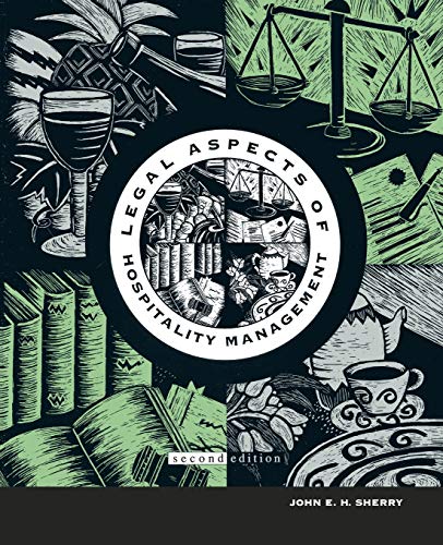 Legal Aspects of Hospitality Management 2E