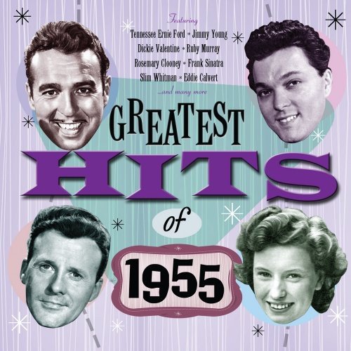 CD cover featuring portraits of 1950s musicians and “Greatest Hits of 1955” text.