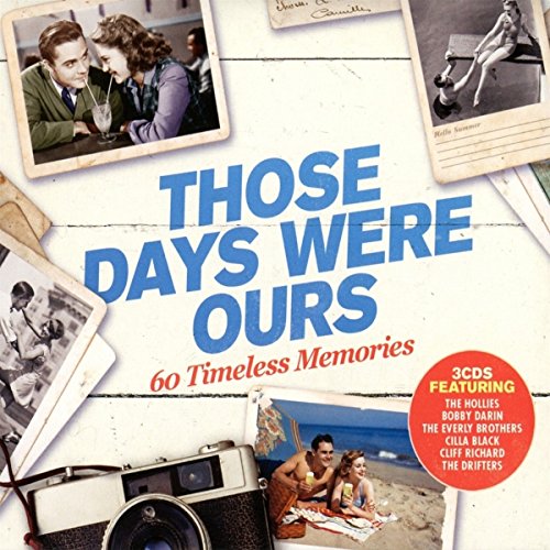 CD cover with vintage photos and bold blue text: "Those Days Were Ours".