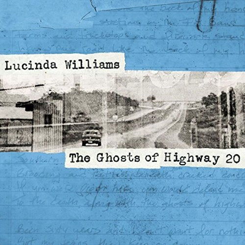 Album cover for Lucinda Williams’ “The Ghosts of Highway 20” vinyl.