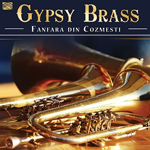 CD cover featuring golden brass instruments, text “Gypsy Brass” and “Fanfara Din Cozmesti”.