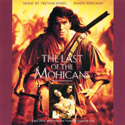 CD cover for "The Last of the Mohicans" soundtrack, featuring Daniel Day-Lewis.