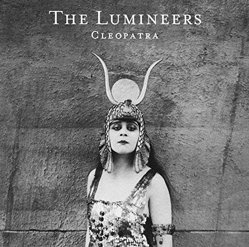 Black and white album cover for The Lumineers’ “Cleopatra” featuring a woman in headdress.