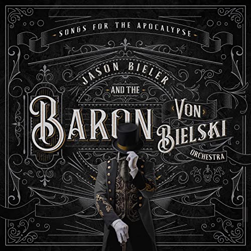 Album cover for “Songs For The Apocalypse” featuring a man in a top hat.