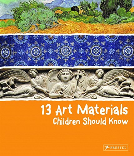 13 Art Materials Children Should Know (13 Children Should Know)