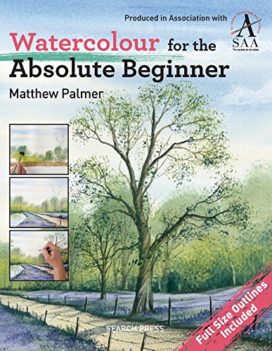 Watercolour for the Absolute Beginner (Absolute Beginner Art)