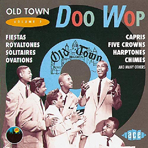 CD cover for “Old Town Doo Wop 2” featuring vintage vocal groups.