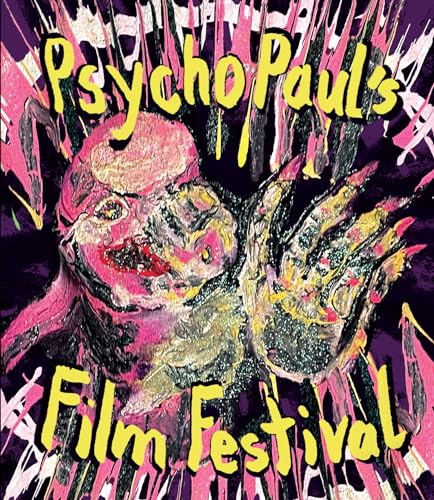 Blu-ray cover for "Psycho Paul's Film Festival" with distorted, painted imagery.