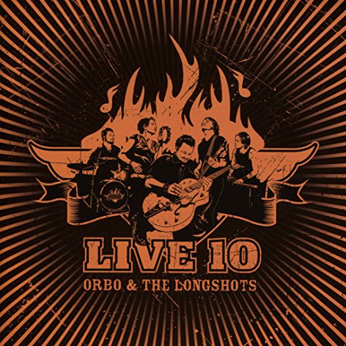 CD cover for Orbo & The Longshots' "Live 10" featuring a band portrait.