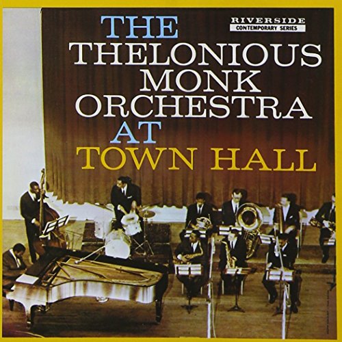 Album cover for Thelonious Monk Orchestra at Town Hall, featuring musicians.