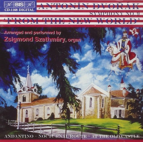 CD cover for Dvorak’s Symphony No. 9 arranged for organ by Szathmar.