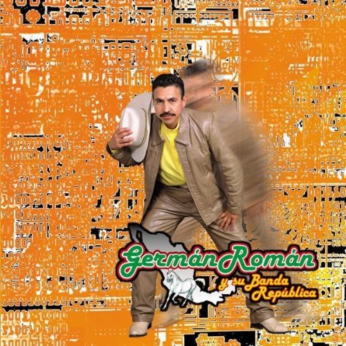 CD cover featuring Germán Román in a cowboy hat, blurred motion effect.