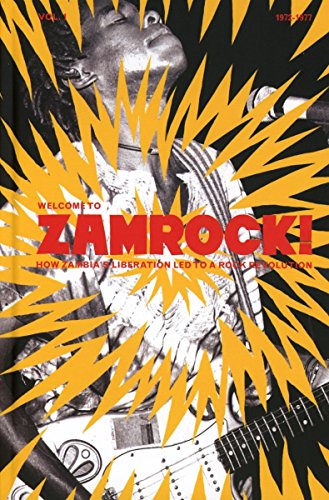 CD cover for “Welcome To Zamrock!” featuring a guitarist in performance.