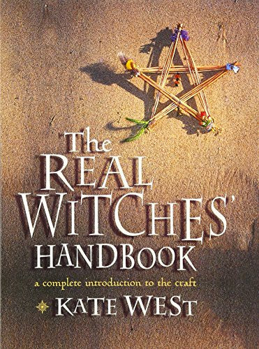 The Real Witches’ Handbook : The Definitive Handbook of Advanced Magical Techniques