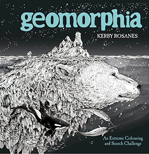 Geomorphia: An Extreme Colouring and Search Challenge (Kerby Rosanes Extreme Colouring, 5)