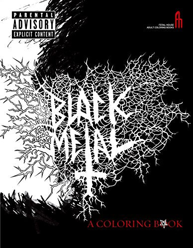 Black Metal: A Coloring Book (Feral House Coloring Books for Adults)