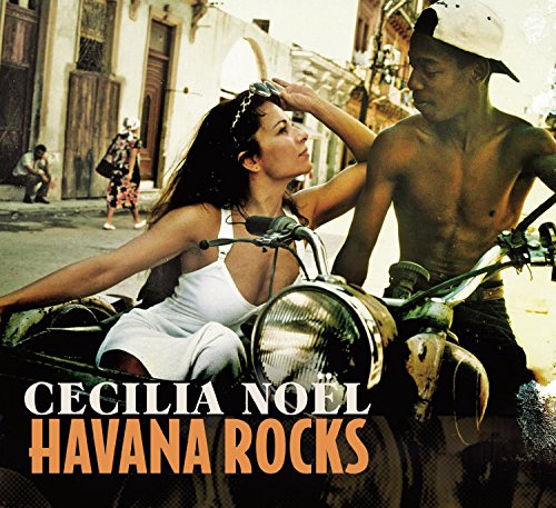 CD cover: Cecilia Noël, Havana Rocks, featuring a couple on a motorcycle.