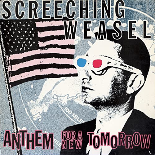 Album cover: Screeching Weasel, distorted American flag, man with 3D glasses.