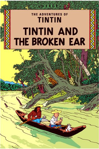 The Broken Ear: The Adventures of Tintin (Hb)