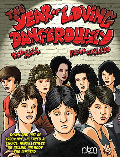 The Year of Loving Dangerously