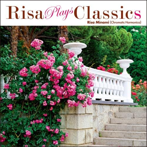 CD cover for Risa Minami’s “Risa Plays Classics” with a garden scene.