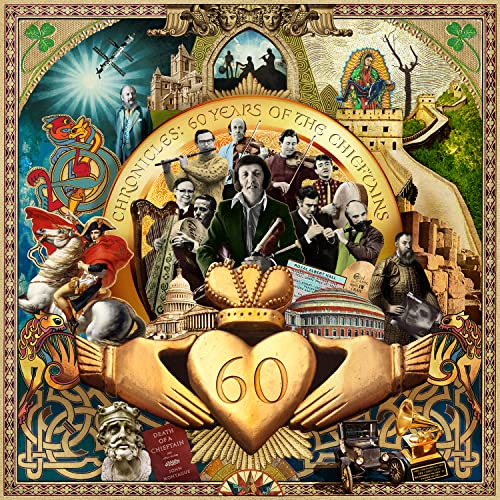 Collage-style album cover featuring The Chieftains, a Claddagh symbol, and various historical illustrations.
