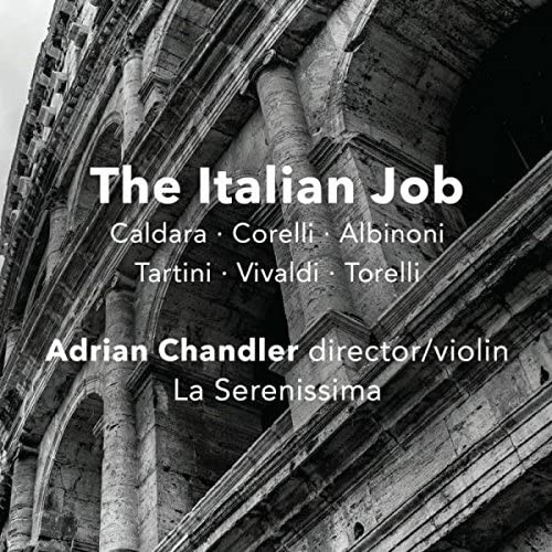 CD cover for "The Italian Job" by La Serenissima, featuring composers' names.