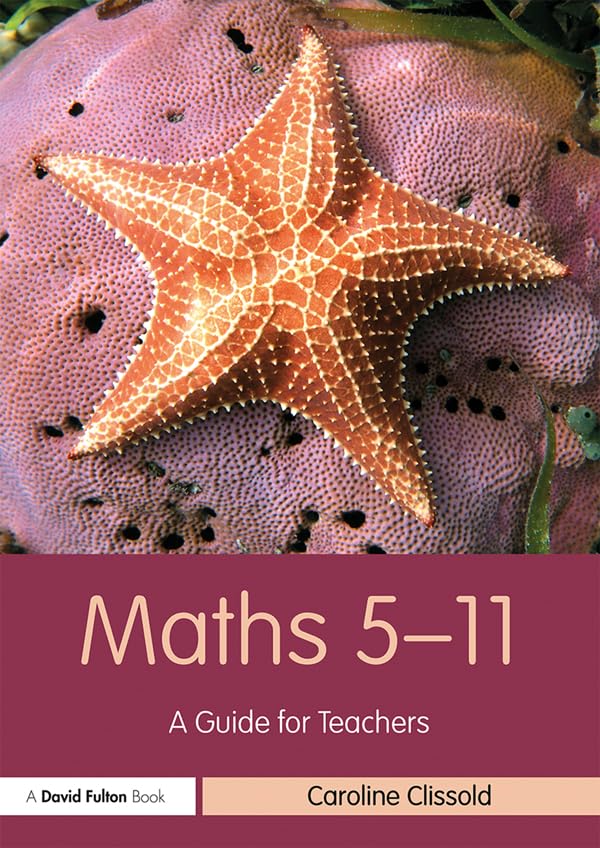 Maths 5–11: A Guide for Teachers (Primary 5-11 Series)