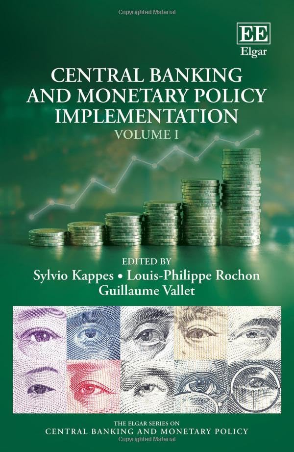 Central Banking and Monetary Policy Implementation : Volume I