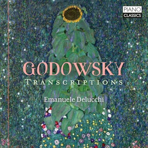 CD cover: sunflowers and foliage with “Godowsky Transcriptions” text.