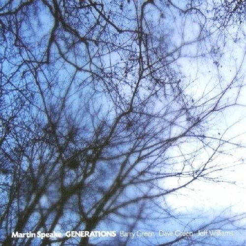 CD cover for "Generations" by Martin Speake, featuring bare tree branches.