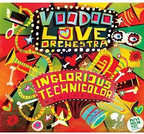 CD cover for Voodoo Love Orchestra’s “Inglorious Technicolor” with colorful instruments.