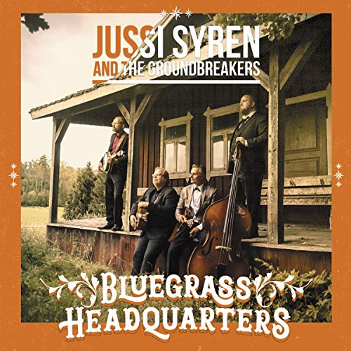 Bluegrass band Jussi Syren And The Groundbreakers posing on a porch.