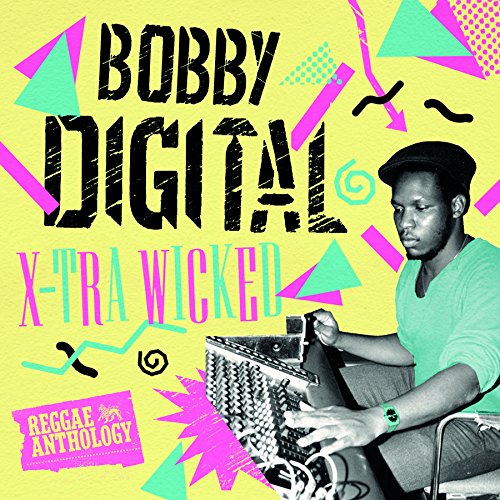 Album cover for “X-Tra Wicked” featuring Bobby Digital and an accordion.