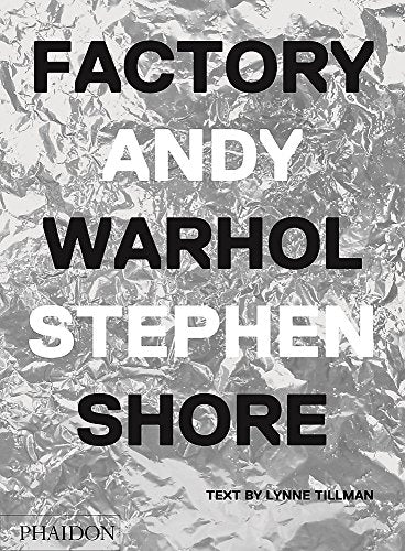 Factory: Andy Warhol (PHOTOGRAPHY)